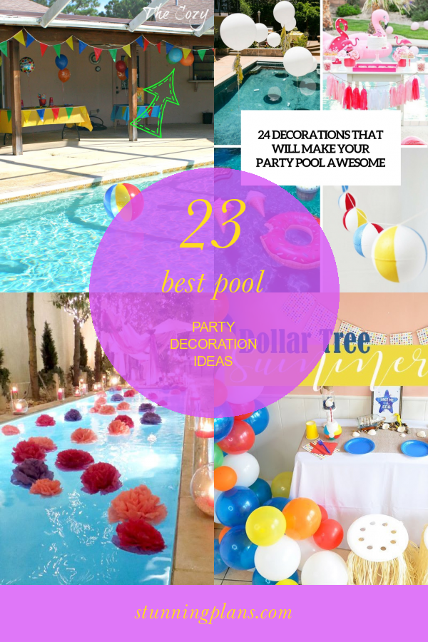 23 Best Pool Party Decoration Ideas - Home, Family, Style and Art Ideas